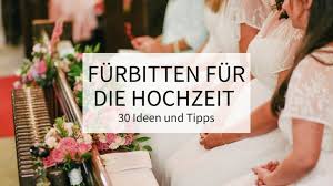 Furbitten Fur Die Hochzeit 30 Ideen Und Tipps Furbitten Hochzeit Hochzeit Furbitten