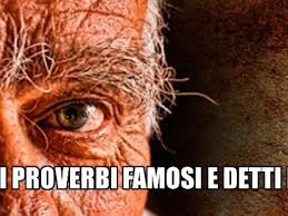 Era possịbile che già (ricẹvere) la lettera. I Migliori Proverbi Famosi E Detti Popolari Sapevatelo