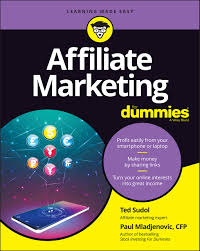 Affiliate Marketing For Dummies: Sudol, Ted, Mladjenovic, Paul:  9781119628248: Amazon.com: Books
