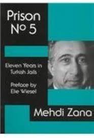 Prison No 5: Eleven Years in Turkish Jails (Human Rights & Democracy):  Zana, Mehdi, Vauquelin, Andre, Hughes, Sarah: 9781886434059: Amazon.com:  Books