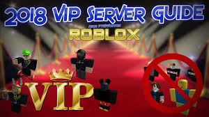 How to get free vip | roblox top modeltj 2442. 2018 2021 Roblox Private Vip Server Guide What Private Servers Are How To Make One Sell Them Youtube
