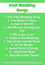 Irish Wedding Songs Weddingmusic Irish Wedding Irish Wedding Traditions Wedding Ceremony Songs