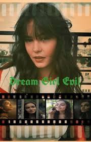 Dream Girl Evil