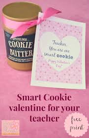 Use these as a quick. Smart Cookie Valentine For Your Teacher Free Printable Card Brie Brie Blooms