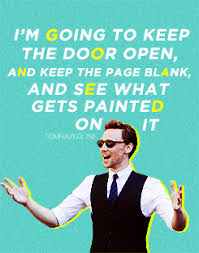 Tom Hiddleston Quotes - Tom Hiddleston Fan Art (36480546) - Fanpop via Relatably.com