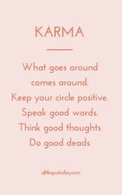 What Is Karma The Meaning And 12 Laws Of Karma To Bring Positivity Into Your Life Law Of Karma Karma Quotes Karma Meaning