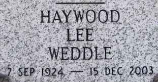Haywood Lee Weddle (1924-2003)