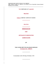 What types of business will be engaged are clearly written inside of memorandum clauses. Http Tanchonggroup Listedcompany Com Misc Proposed New Constitution Tracked Changes Pdf