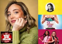 Harriet Watson co-hosts The West End Frame Show: 13 Going On 30, Oh Mary!,  Moulin Rouge + more!