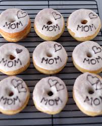 Mother S Day Donut Homemade Doughnuts Donuts Happy Mom Day
