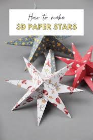 With free printable paper crafts, both you and the kids will have tons of projects to keep them busy on a rainy afternoon. 3d Paper Star Christmas Decorations Gathering Beauty