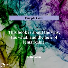 Seth godin is a marketing genius. Purple Cow Pdf Summary Seth Godin 12min Blog