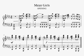 Playing the guitar is a great hobby and being able to start a collection of guitar sheet music of your favorite songs is easy as. Mean Girls Musical Opening Sheet Music For Piano Download Mean Girls Piano Free Transparent Png Download Pngkey
