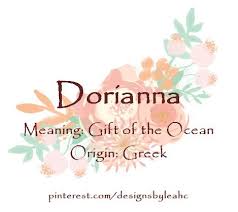 Dorianna Meaningful Baby Names Baby Girl Names Modern Baby Names
