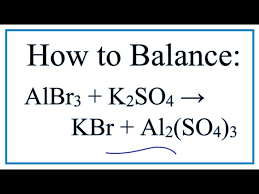 262 balancing chemical equations answer key : How To Balance Albr3 K2so4 Kbr Al2 So4 3 Youtube