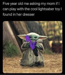 Thus, the baby yoda craze was born, but we're not complaining. Baby Yoda Drinking Soup Meme Is Both Delightful And Unavoidable Memebase Funny Memes