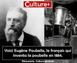 He introduced the dustbin, or trash can, to the french capital city and the french dustbin (la poubelle). First Magazine Eugene Rene Poubelle Etait Un Diplomate Facebook
