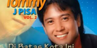 Lirik Dan Chord Lagu Di Batas Kota Ini Tommy J Pisa