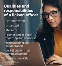 They can also help students gain. What Are The Roles And Responsibilities Of A Liaison Officer
