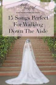 Walking Down The Aisle Songs 2 Philippines Wedding Blog Wedding Ceremony Songs Wedding Aisle Songs Wedding Ceremony Music