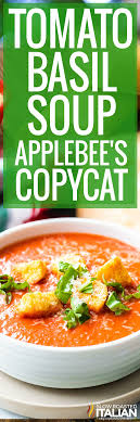 Tomato Basil Soup Recipe Applebee S Copycat In 2020 Tomato Basil Soup Basil Soup Recipe Tomato Basil Soup Recipe