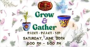 Grow & Gather: Paint, Plant and Sip