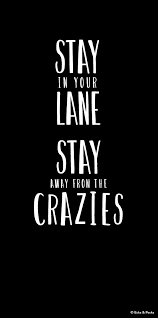 Maybe you would like to learn more about one of these? Stay In Your Lane Quotes Quotesgram