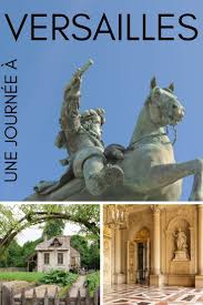 Une Journee A Versailles En 2020 Tourisme En France Versailles Visite