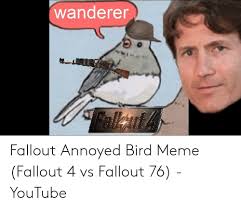 25 Best Memes About Fallout Bird Meme Fallout Bird Memes