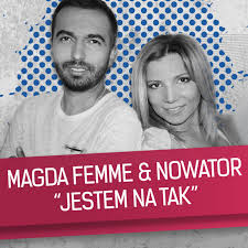 Magda femme 11 месяцев назад. Jestem Na Tak Song By Magda Femme Nowator Spotify