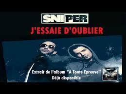 Sniper J Essaie D Oublier Audio Youtube
