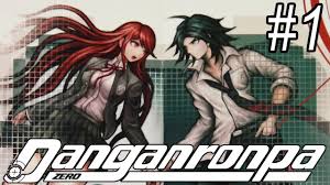 Let S Read Danganronpa Zero 1 The Worst Incident In Hope S Peak Academy S History Youtube