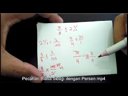 Pecahan Biasa Dibagi Dengan Persen Youtube