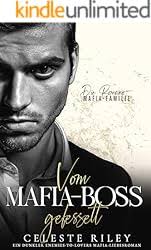 Amazon.com.br eBooks Kindle: Vom Mafia-Boss gefesselt: Ein dunkler  Enemies-to-Lovers Mafia-Liebesroman (Die Romano-Mafia-Familie 2) (German  Edition), Riley, Celeste