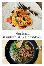Spaghetti Alla Puttanesca The Authentic Italian Recipe The Pasta Project Recipe Italian Recipes Authentic Italian Recipes Yummy Pasta Recipes