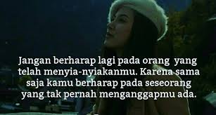 Kata kata sindiran untuk teman demi kebaikan. Kata Kata Bijak No Twitter Jangan Berharap Lagi Pada Orang Yang Telah Menyianyiakanmu