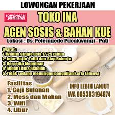 Cek bpum 1.1 latest version by indo mediatama for android at appstorespy.com. Lowongan Kerja Pegawai Toko Ina Agen Sosis Dan Bahan Kue Pati Tanpa Syarat Pendidikan Lowongan Rembang