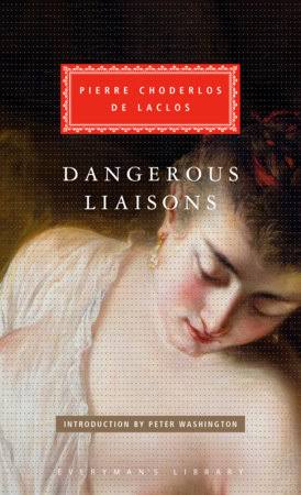 Dangerous Liaisons by Choderlos de Laclos: 9798217008940 |  PenguinRandomHouse.com: Books