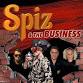 SPIZ AND THE BUSINESS event image