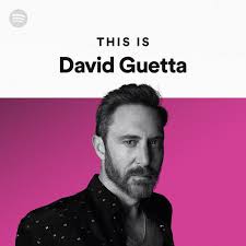 Make sure you subscribe and keep checking back for updates regularly. This Is David Guetta Spotify Playlist