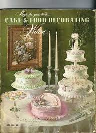 Items Similar To 1970 Wilton Cake Decorating Book The Wiltons Cake Food Decorating By Wilton Wedd Wilton Cake Decorating Cake Decorating Books Vintage Cake