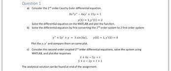 Solved Question 1 A Consider The 2nd Order Cauchy Euler Chegg Com