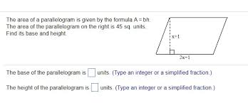 The area a of a parallelogram is given by the formula a = b h , where b is the length of one base and h is the height. The Area Of A Parallelogram Is Given By The Formula A Chegg Com