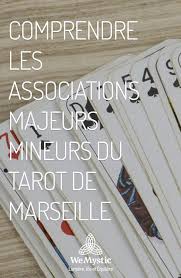 Comprendre Les Associations Majeurs Mineurs Du Tarot De Marseille Wemystic France Tarot De Marseille Tarot Voyance Carte