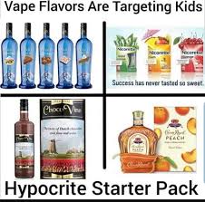 No special provisions exist for their unique safety needs. The Vape Flavors Are Targeting Kids Hypocrite Starter Pack Starterpacks