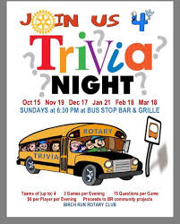 If you know, you know. The Bus Stop Bar Grille Tonight Is The Last Trivia Night Of The Season Hosted By The Rotary Club Of Birch Run Michigan Come On Out And Have Some Dinner