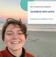 Meet #sthstudent Jay Ballard! Jay is a third-year Master of Divinity  student