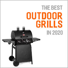 best outdoor grills in 2020 buyer's