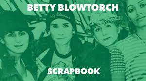 Betty blowtorch — get off 03:21. Download Betty Blowtorch How Did Blaire Start Playing Mp4 Mp3 3gp Naijagreenmovies Fzmovies Netnaija