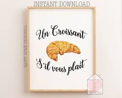 Croissant Print Kitchen Wall Art French Kitchen Print Croissant Wall Art Kitchen Decor French Kitchen Art Kitchen Wall Art Wall Printables Kitchen Prints